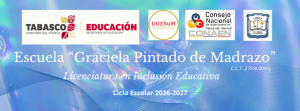 Licenciatura en Inclusión Educativa Ciclo Escolar 2026-2027